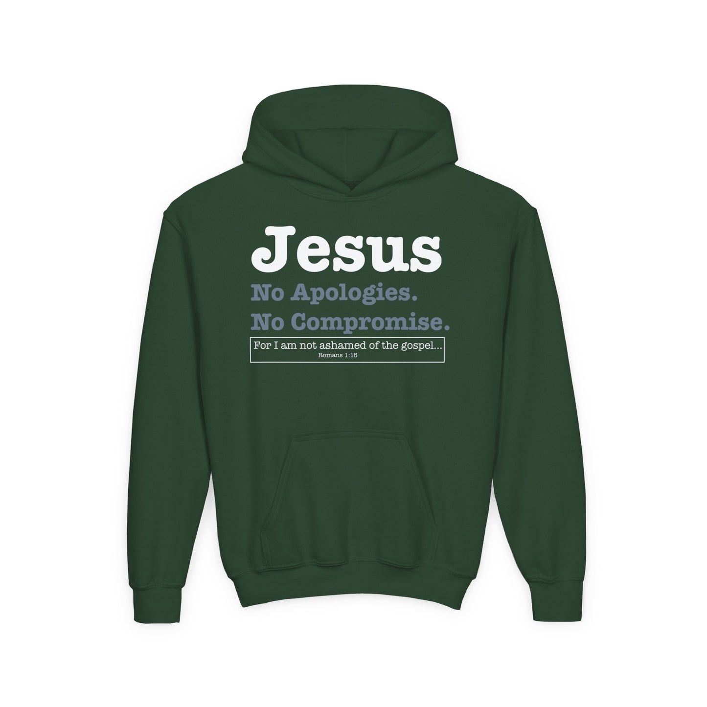 Jesus. No Apologies. No Compromises Youth Hoodie