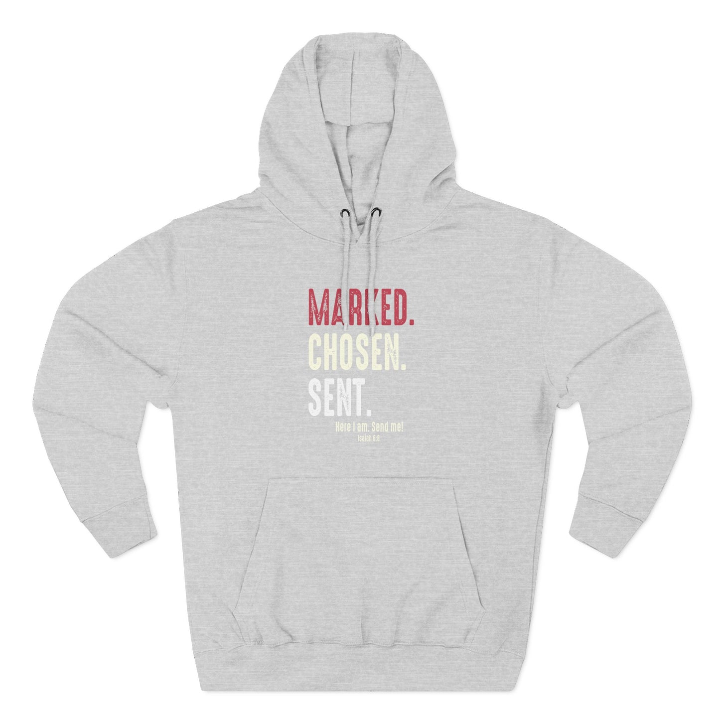 Marked. Chosen. Sent Hoodie