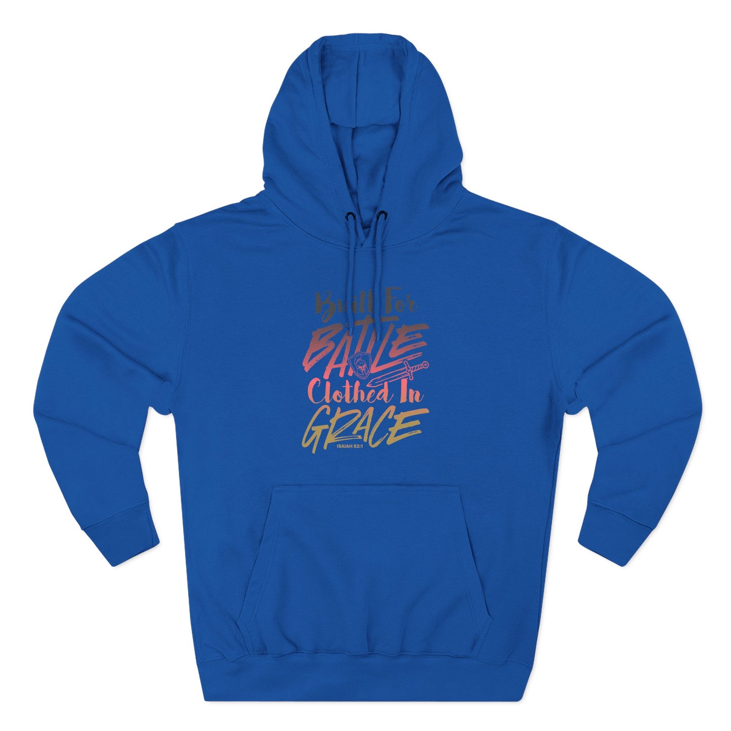 Built for Battle. Clothed in Grace Hoodie