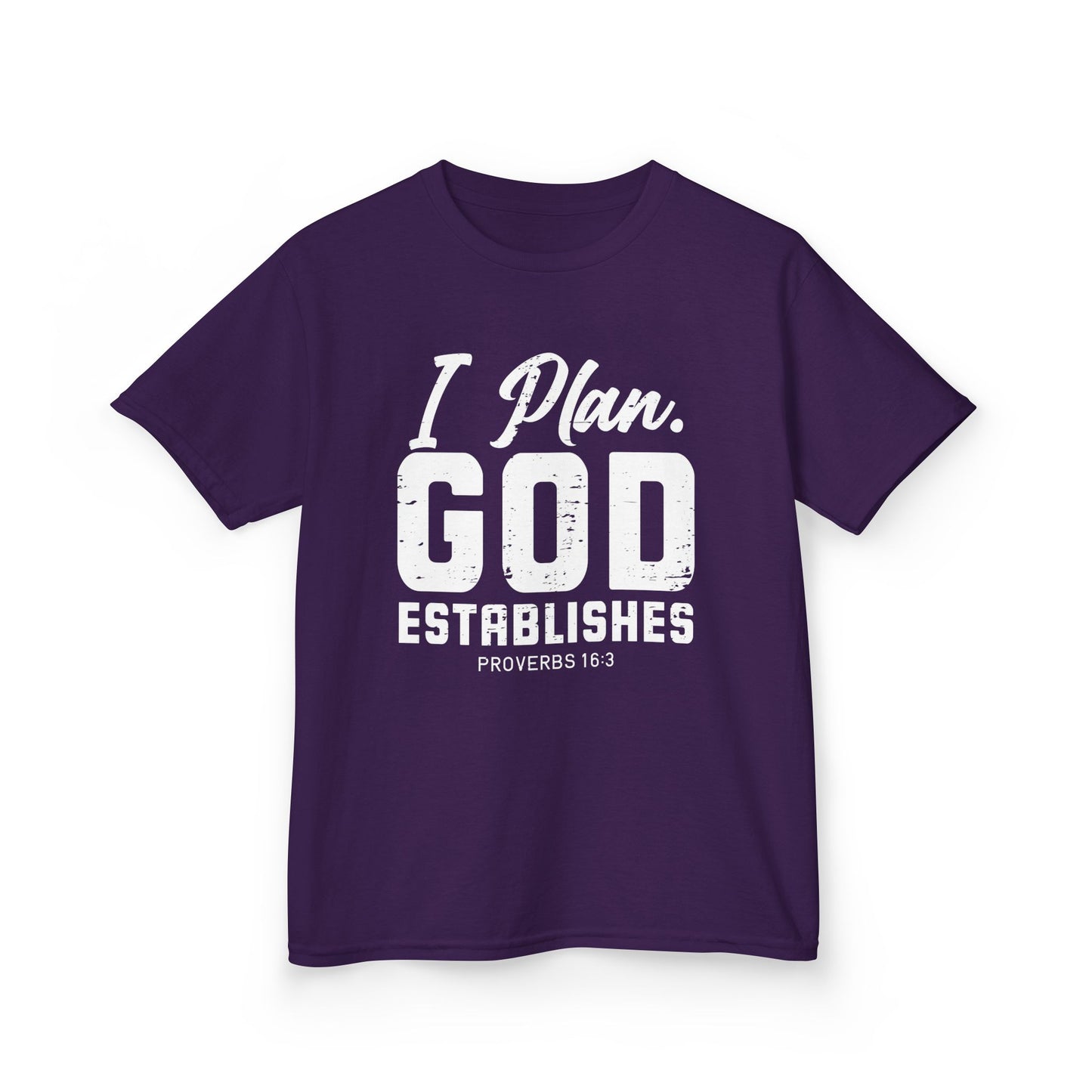 I Plan. God Establishes Kids Tee