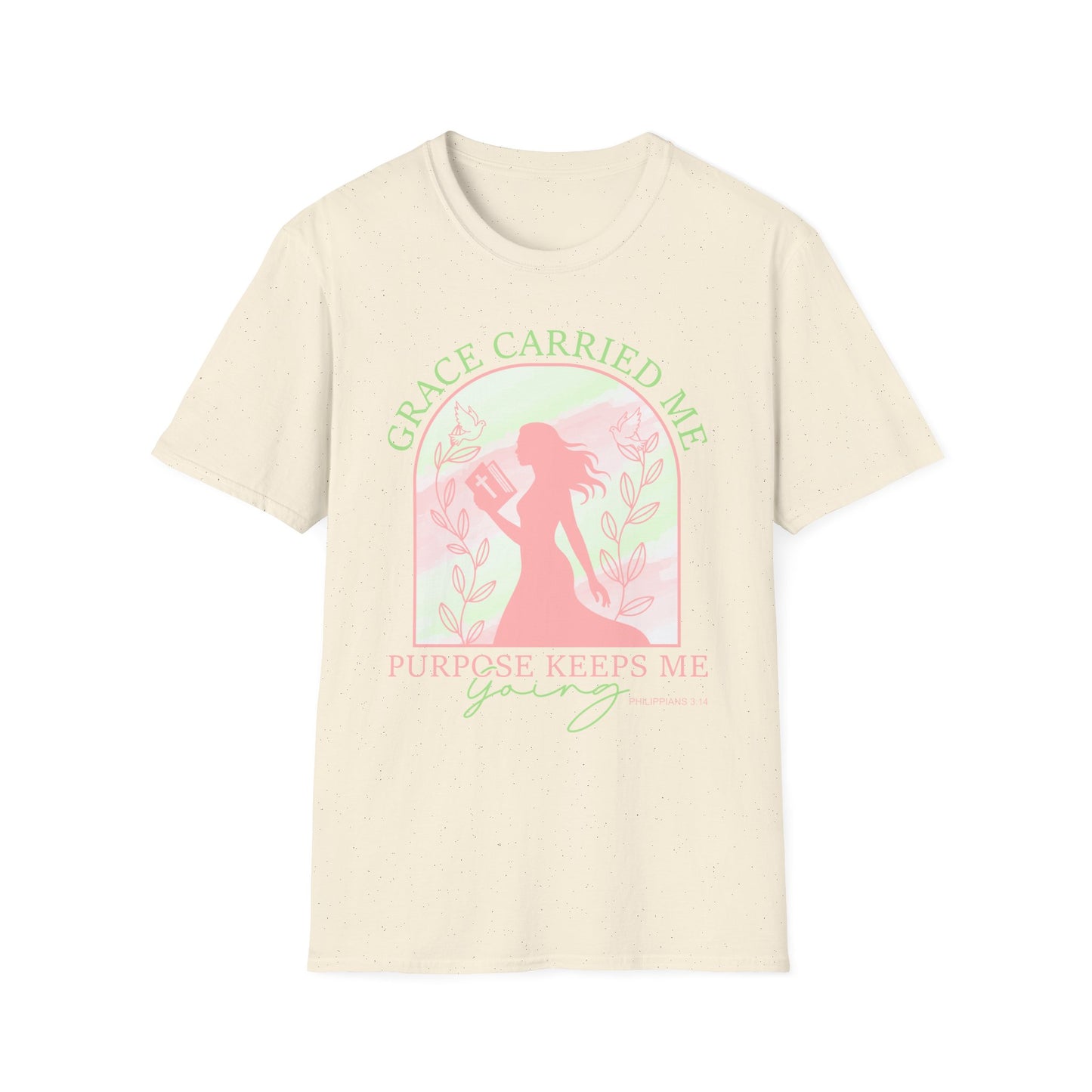 Grace Carried Me, Purpose Keeps Me Going Tee