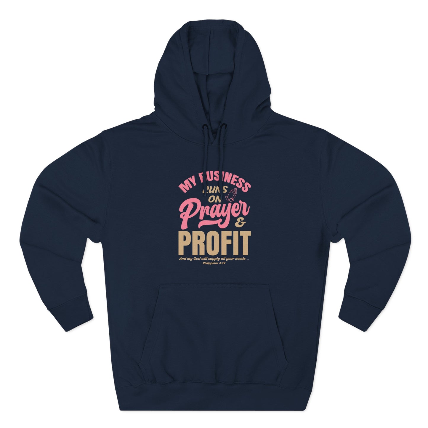My Business Runs on Prayer & Profit Hoodie