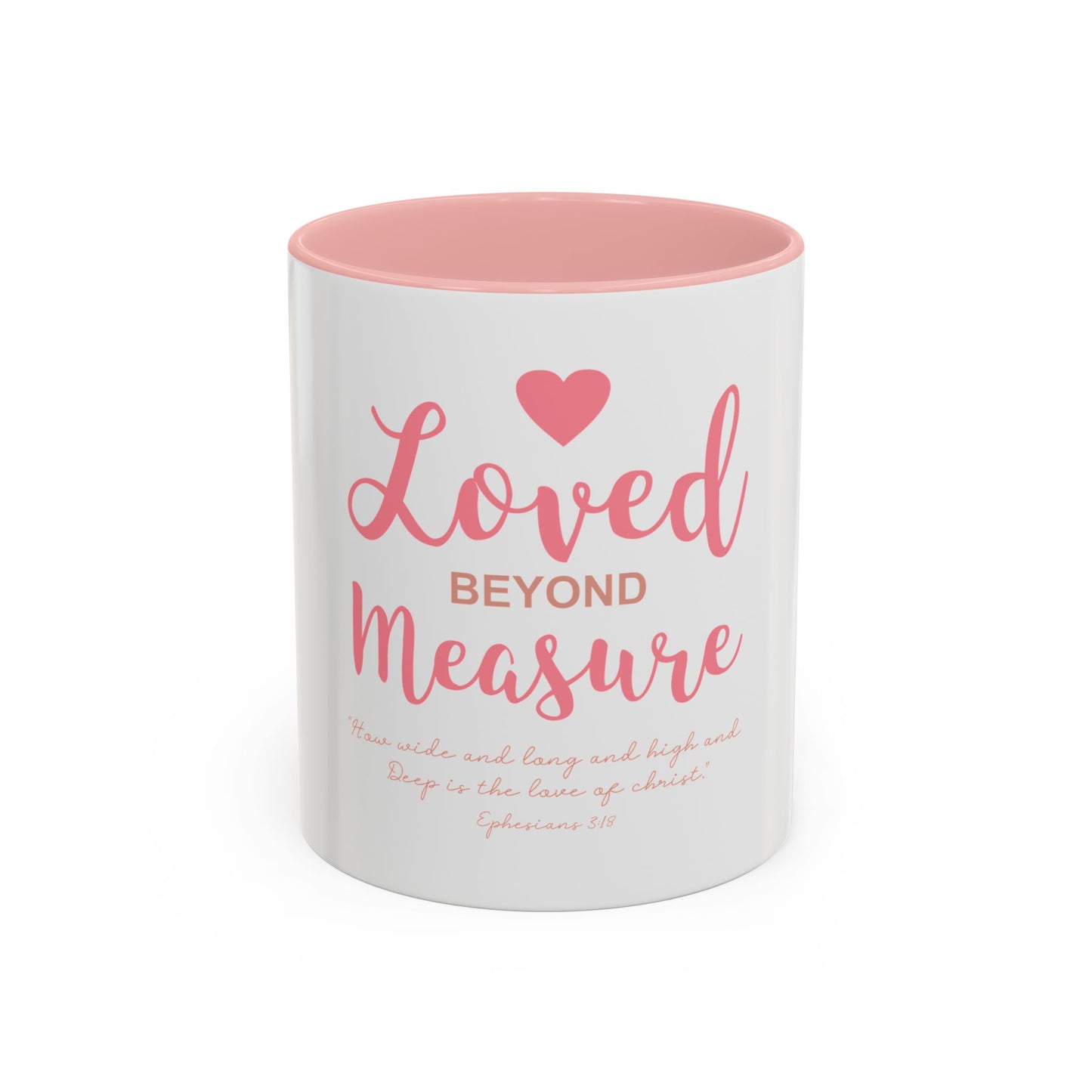 Loved Beyond Measure Coffee Mug