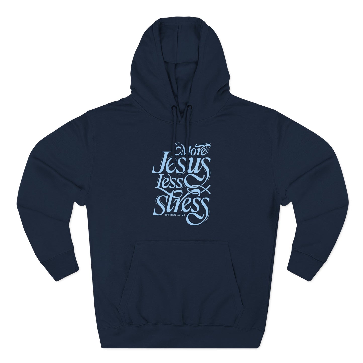 More Jesus. Less Stress Hoodie