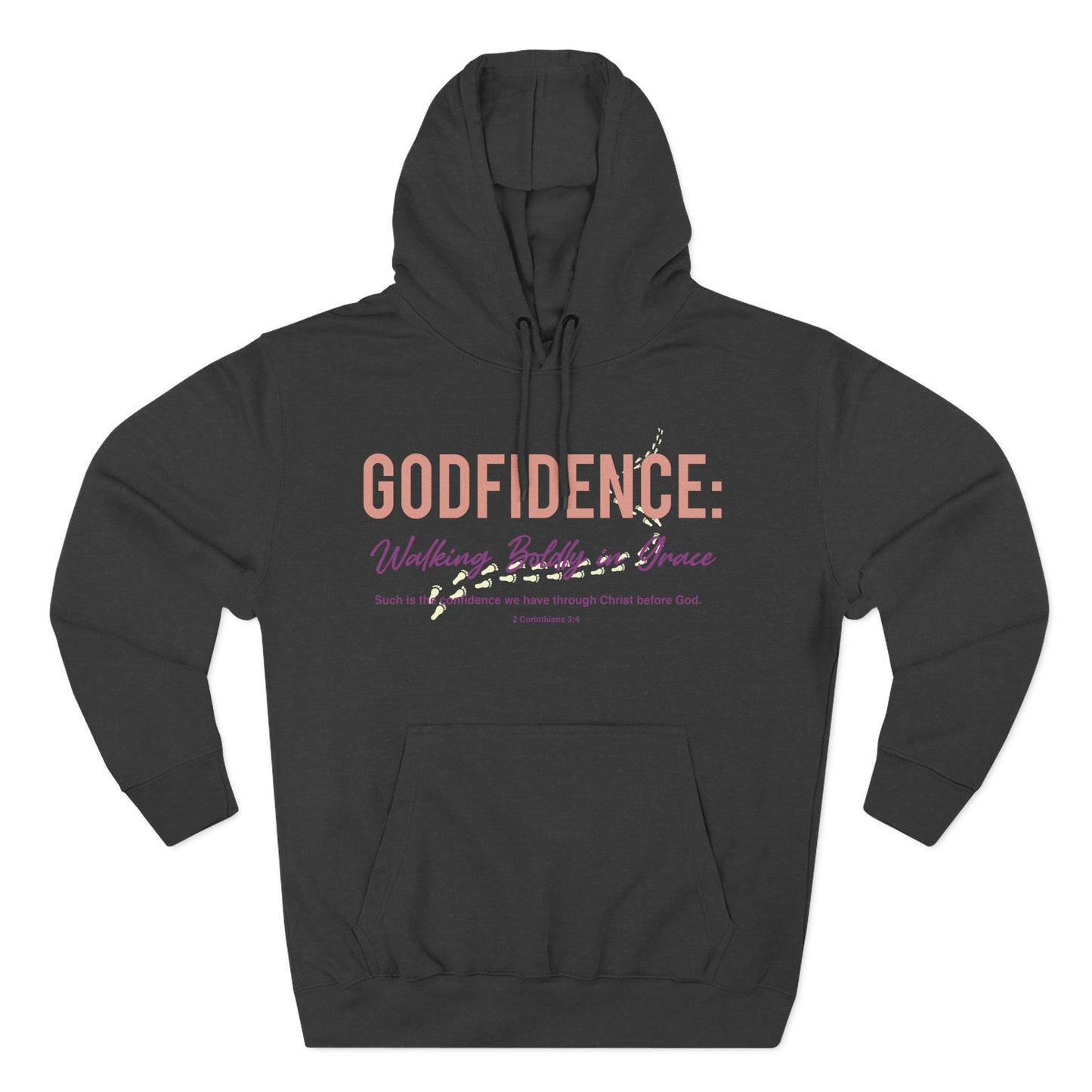Godfidence: Walking Boldly in Grace   Hoodie
