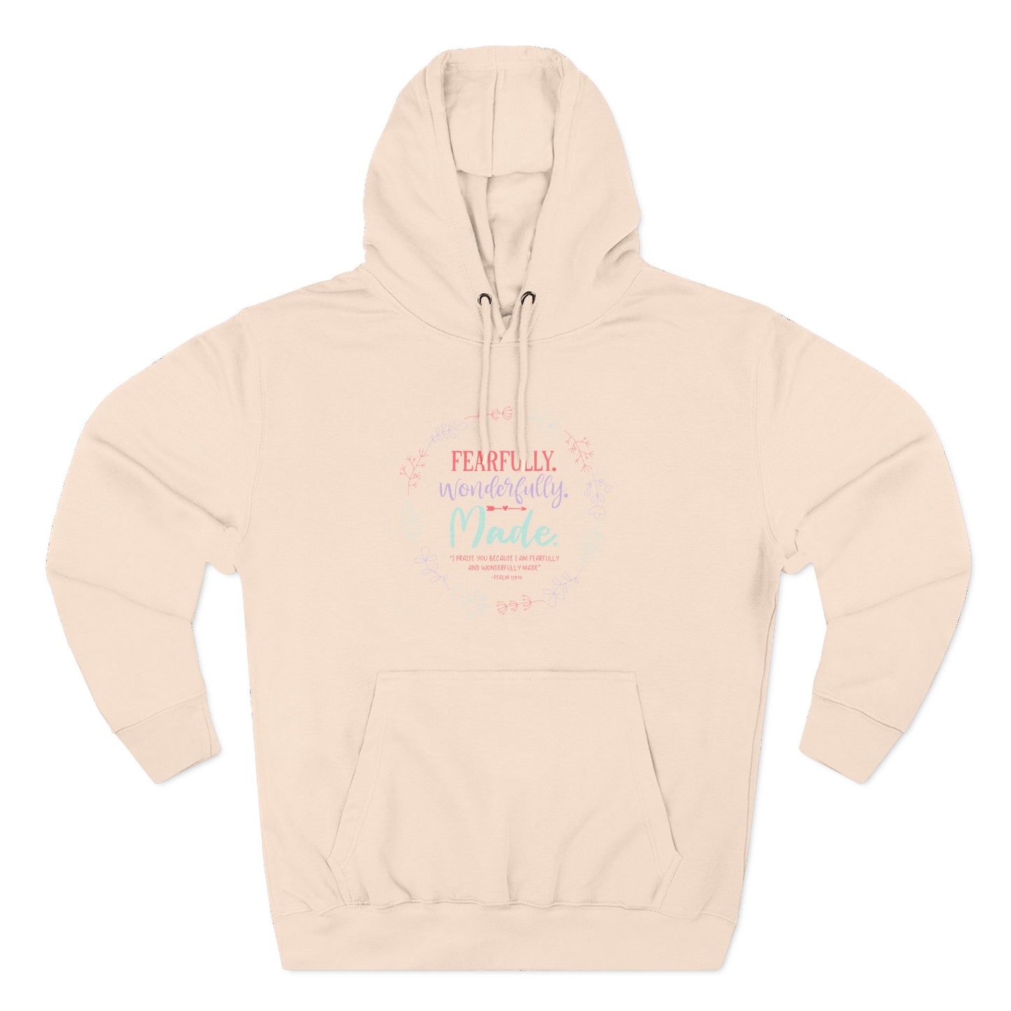 Fearfully. Wonderfully. Made  Hoodie
