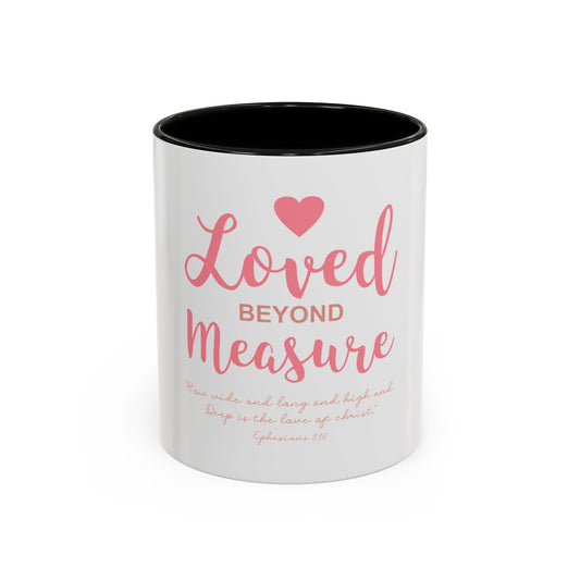 Loved Beyond Measure Coffee Mug