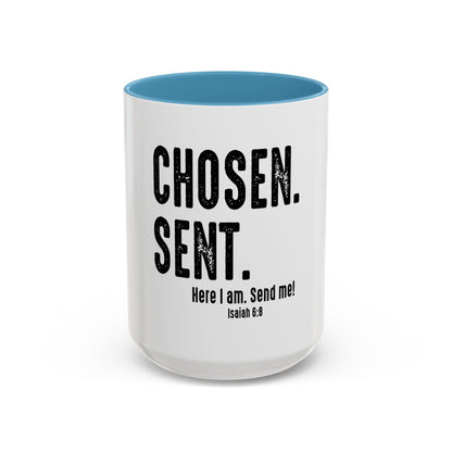 Marked. Chosen. Sent Coffee Mug