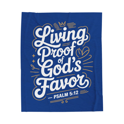 Living Proof of God's Favor Velveteen Plush Blanket