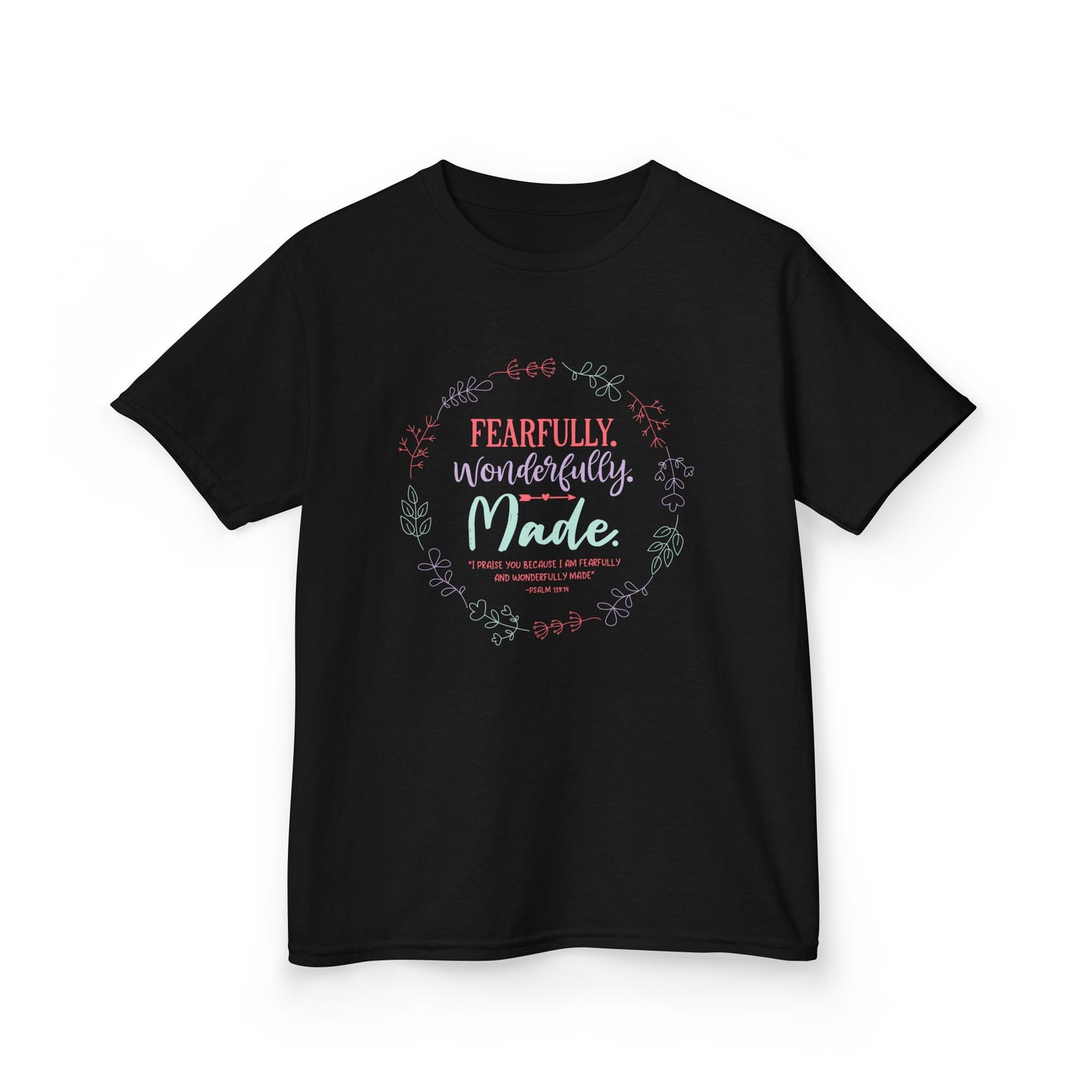 Fearfully. Wonderfully. Made Kids Tee