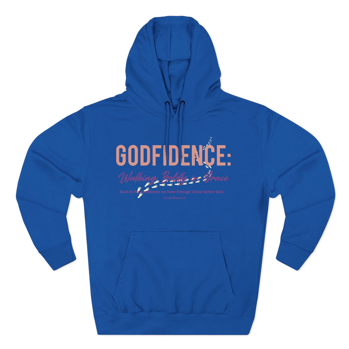 Godfidence: Walking Boldly in Grace   Hoodie
