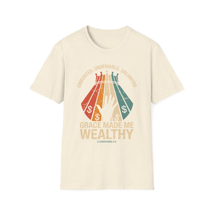Grace Made Me Wealthy Tee