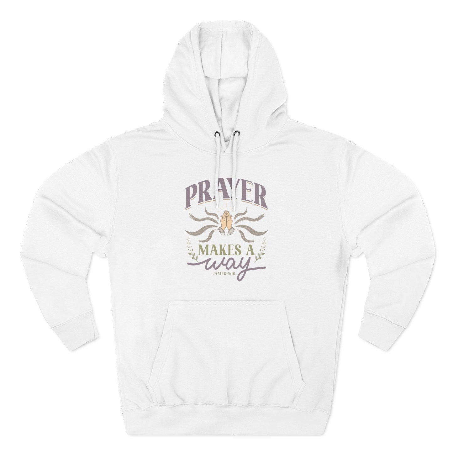 Prayer Makes a Way  Hoodie