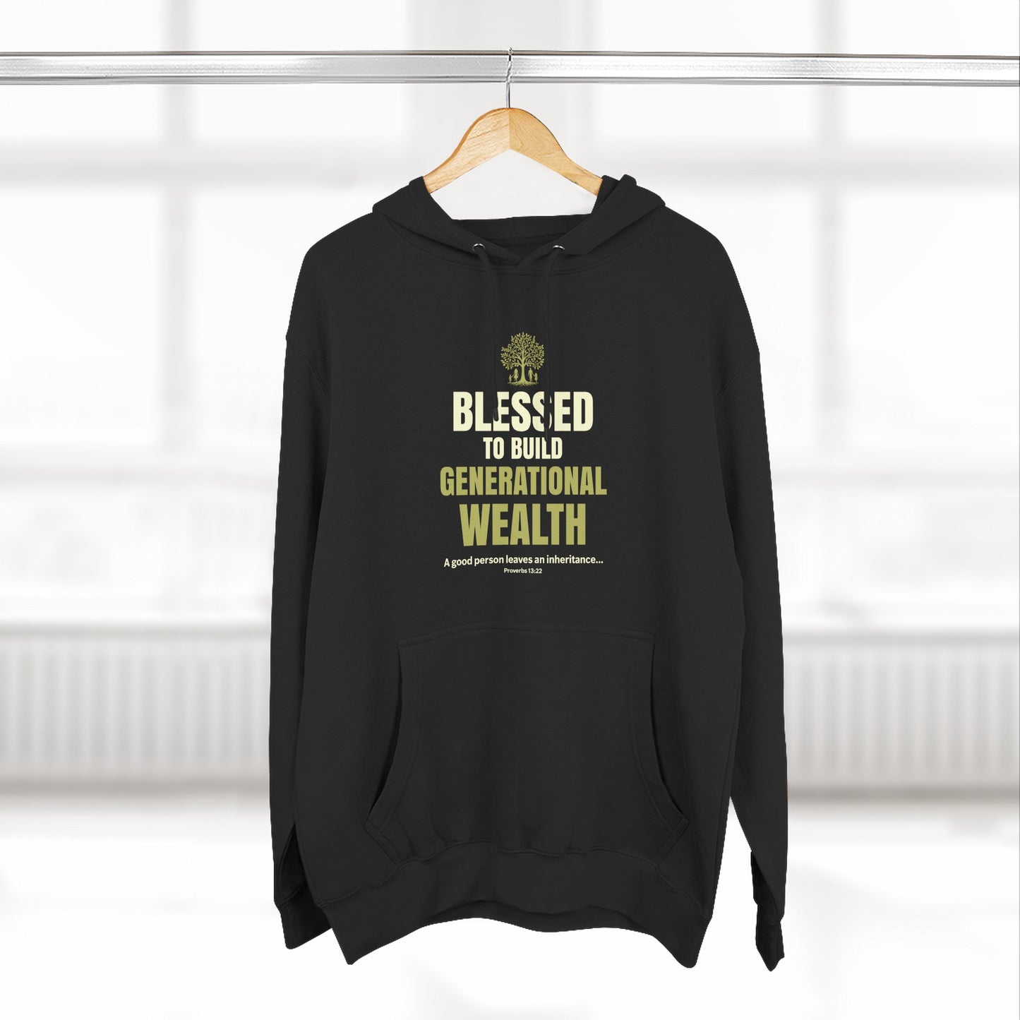 Blessed to Build Generational Wealth Hoodie