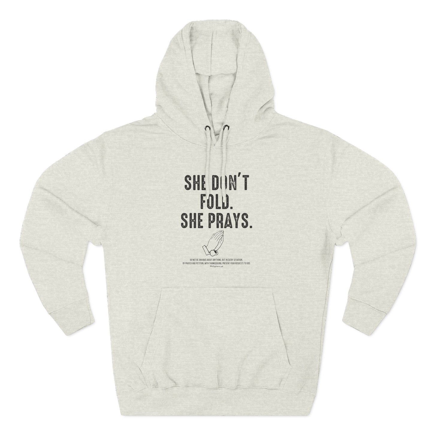She Don’t Fold. She Prays  Hoodie