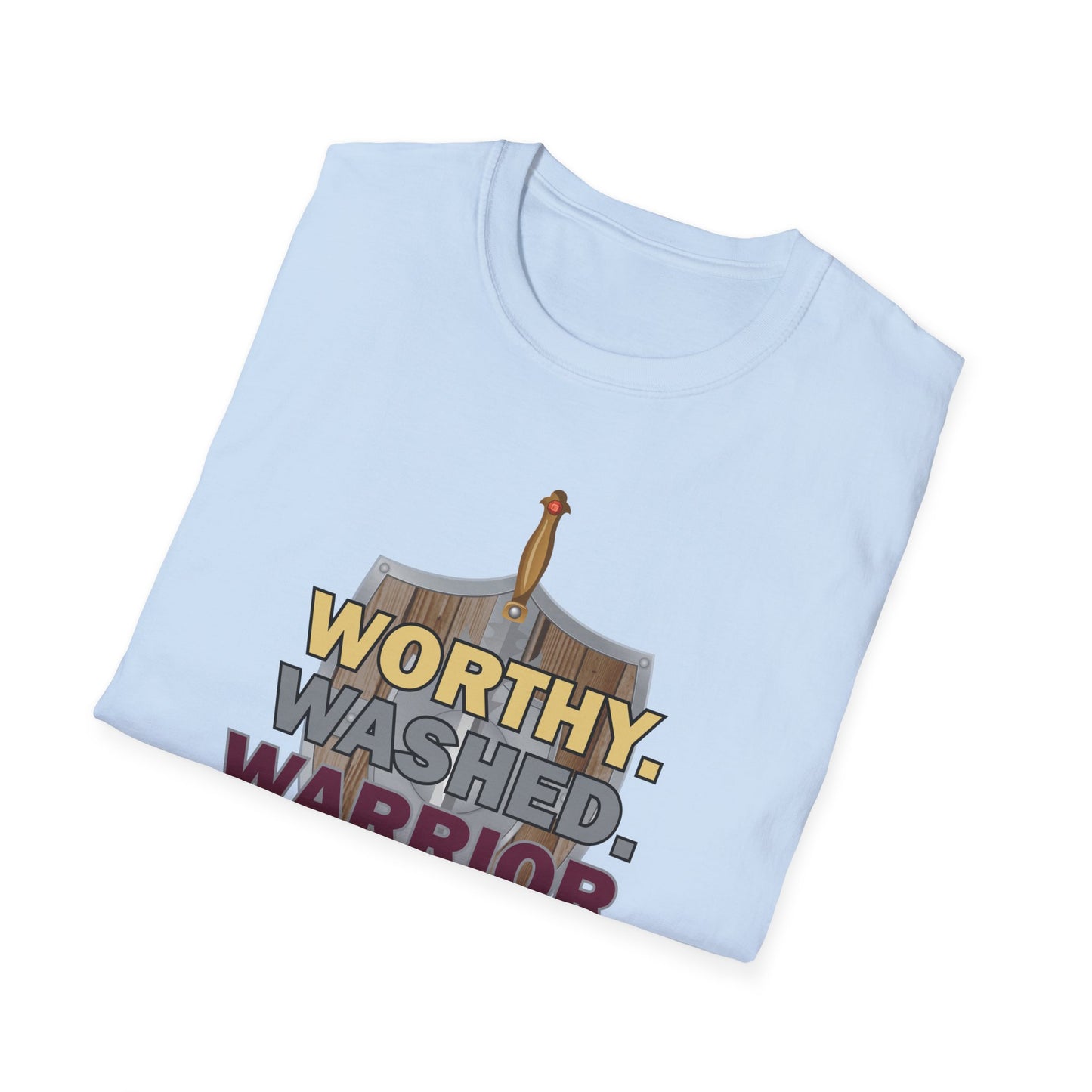 Worthy. Washed. Warrior Tee