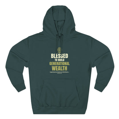 Blessed to Build Generational Wealth Hoodie