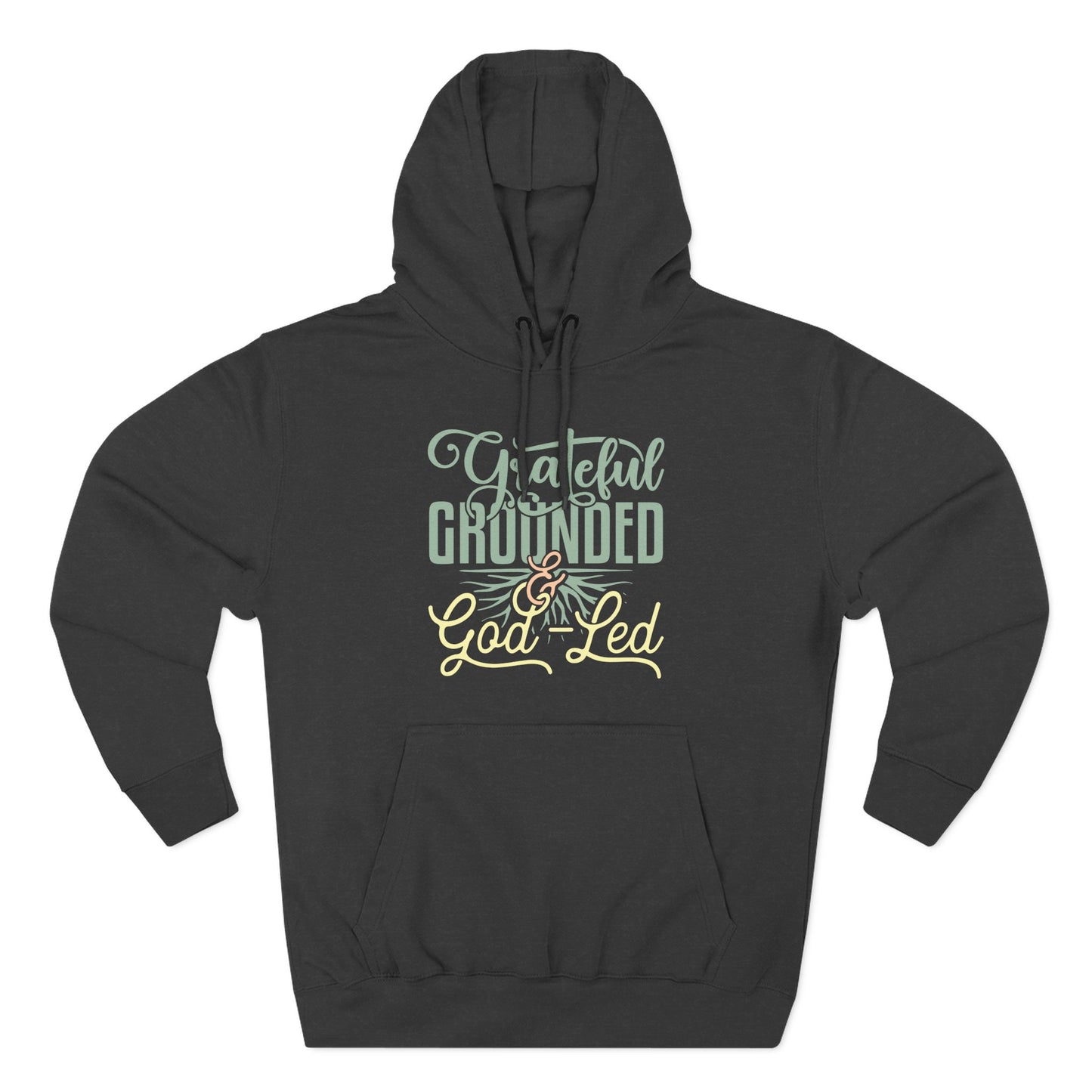 Grateful, Grounded, & God-Led Hoodie