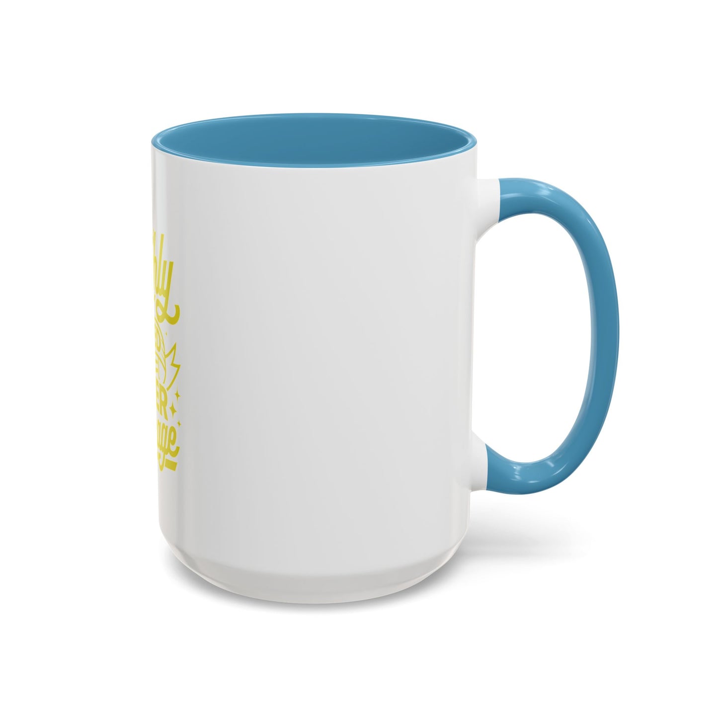 Highly Favored Never Average Coffee Mug