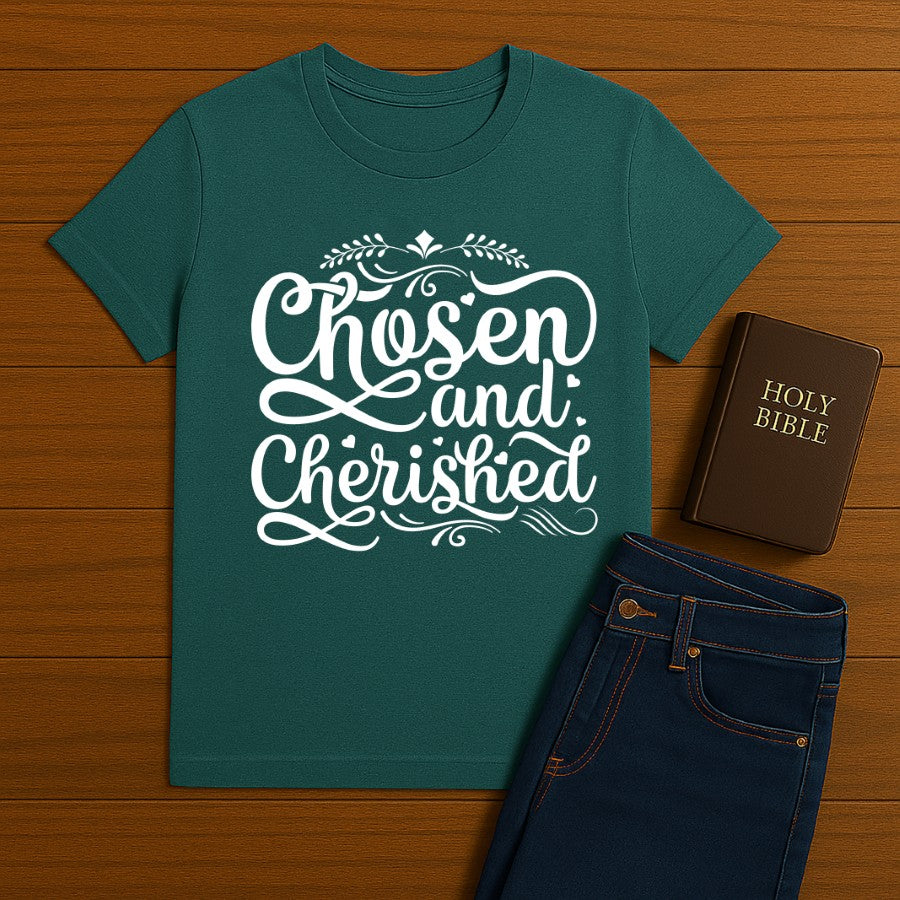Chosen and Cherished  Tee