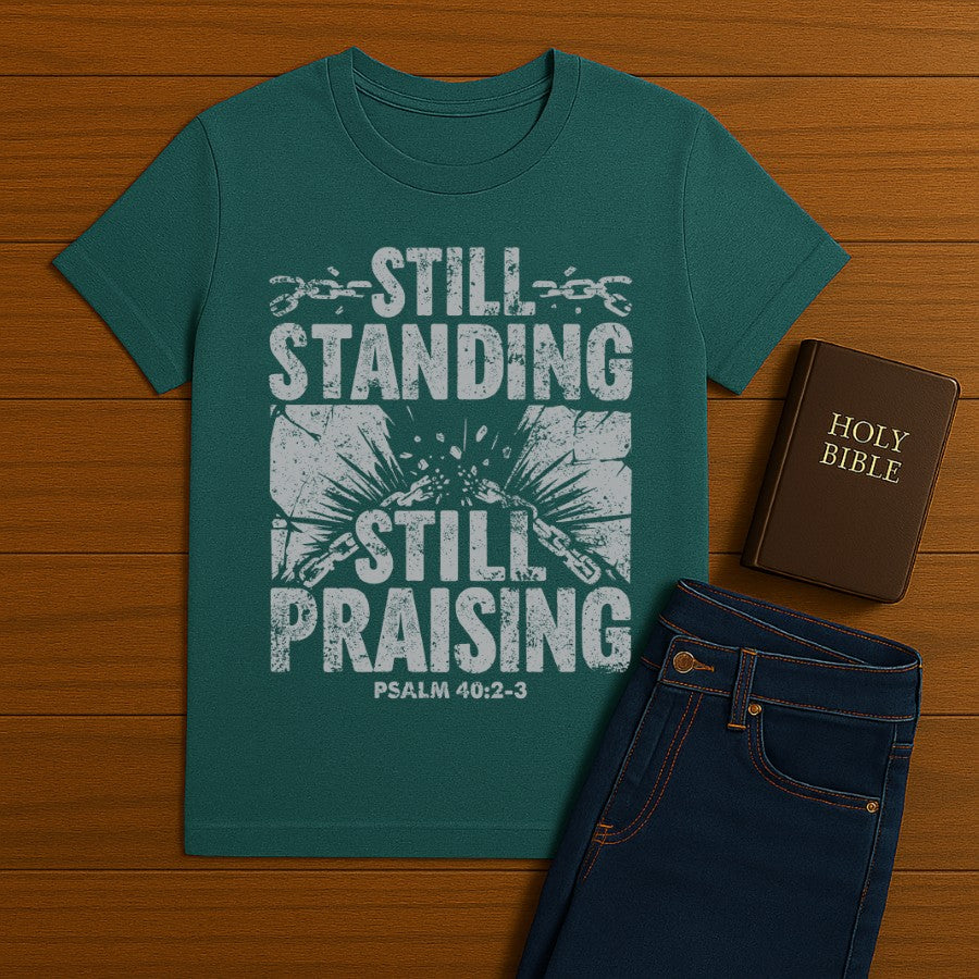 Still Standing Still Praising Tee