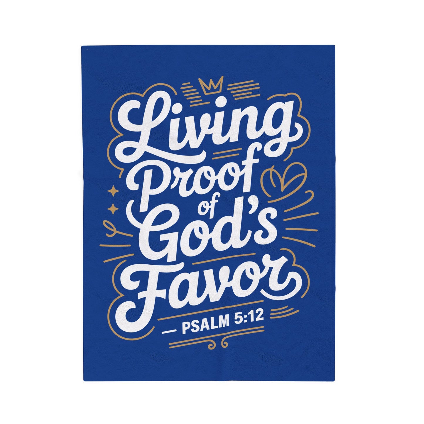 Living Proof of God's Favor Velveteen Plush Blanket