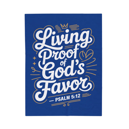 Living Proof of God's Favor Velveteen Plush Blanket