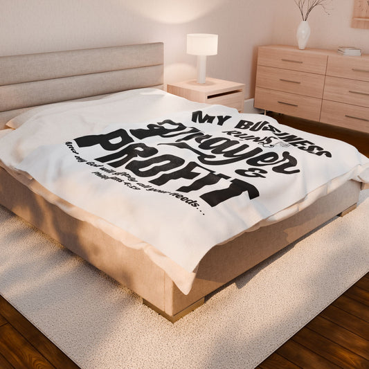 My Business Runs on Prayer & Profit Velveteen Plush Blanket