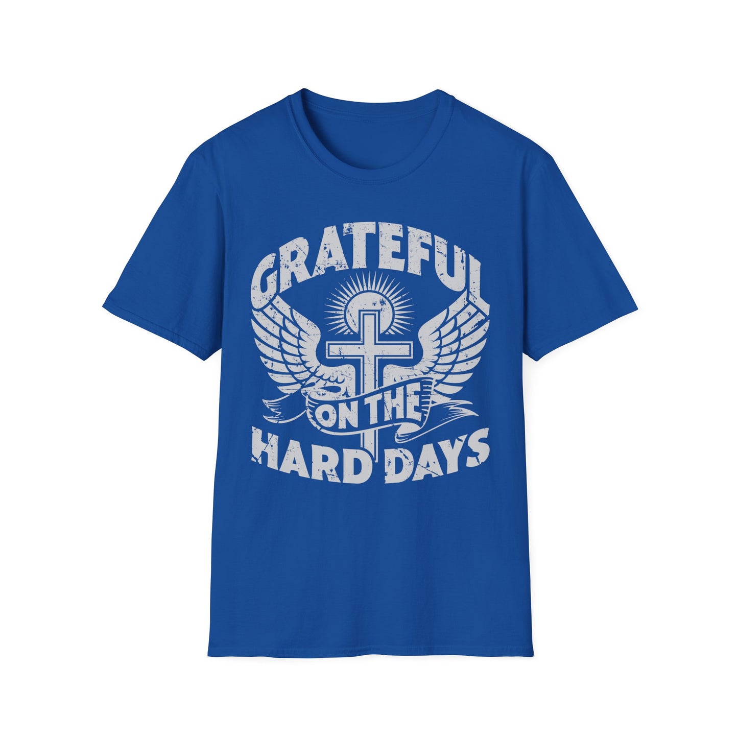 Grateful Even on the Hard Days Tee