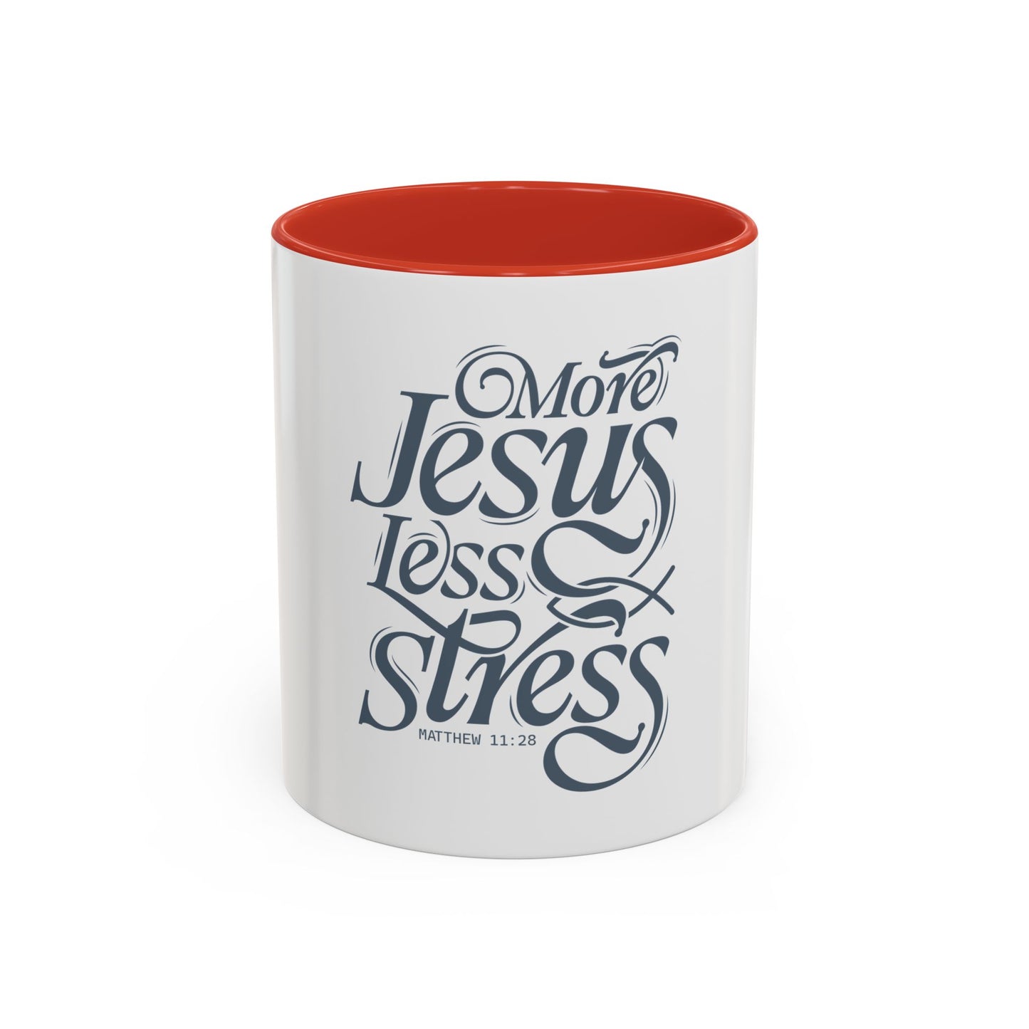 More Jesus. Less Stress Coffee Mug