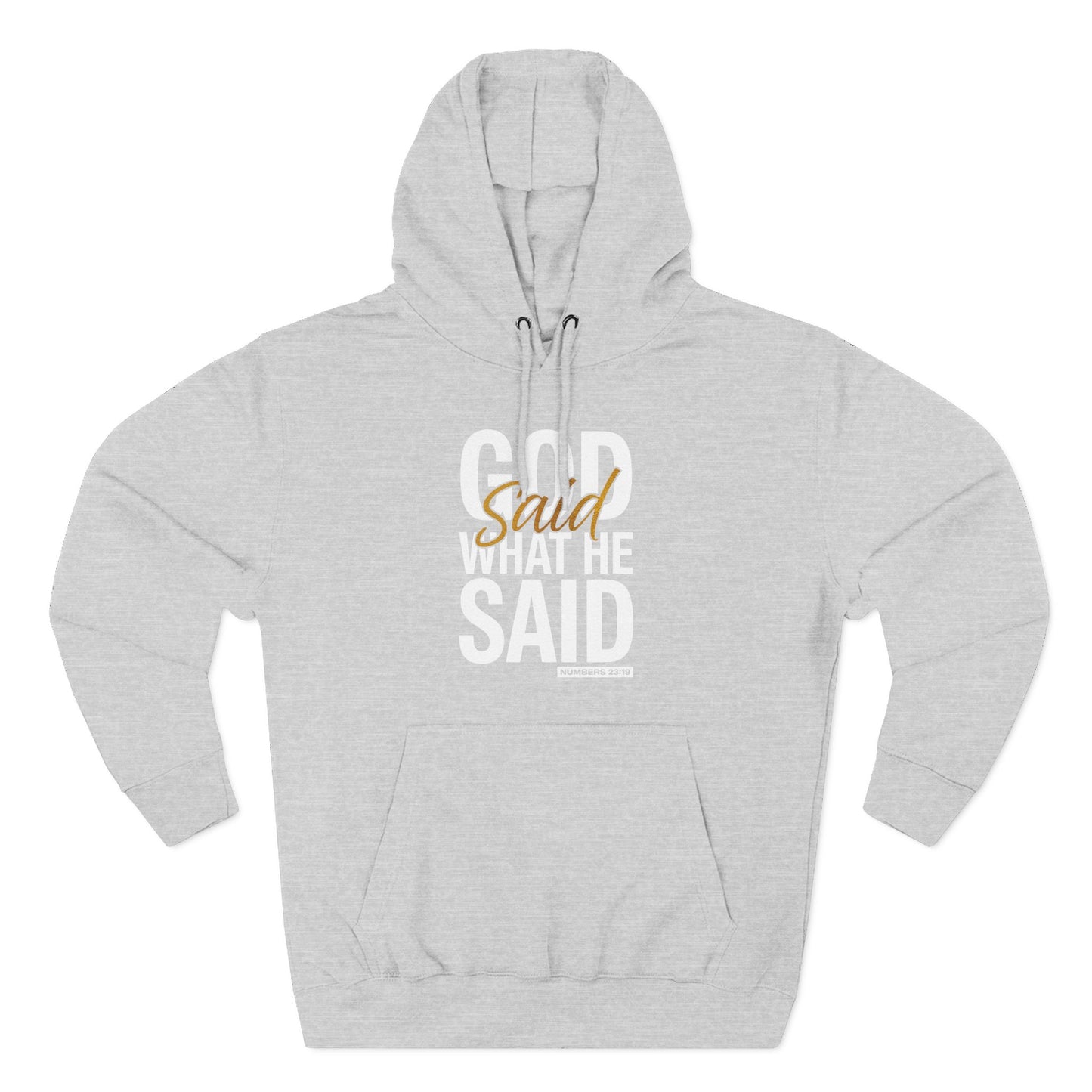 God Said What He Said  Hoodie