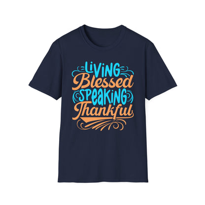 Living Blessed, Speaking Thankful Tee