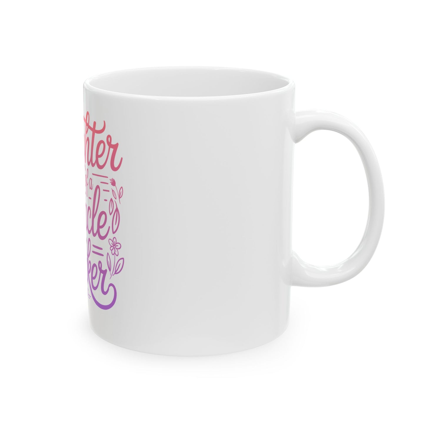 Daughter of a Miracle Worker Ceramic Mug