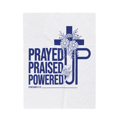 Prayed Up. Praised Up. Powered Up Velveteen Plush Blanket