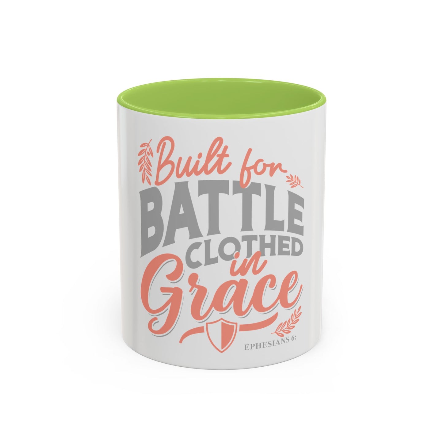 Built for Battle. Clothed in Grace. Coffee Mug