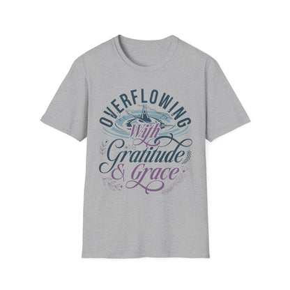 Overflowing with Gratitude & Grace Tee