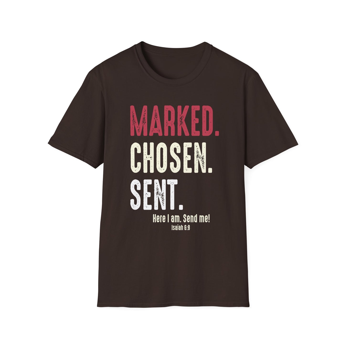 Marked. Chosen. Sent Tee
