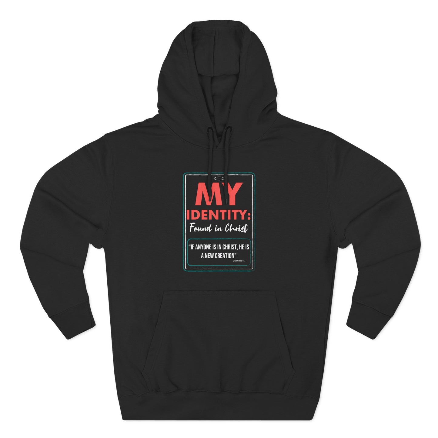 My Identity: Found in Christ Hoodie