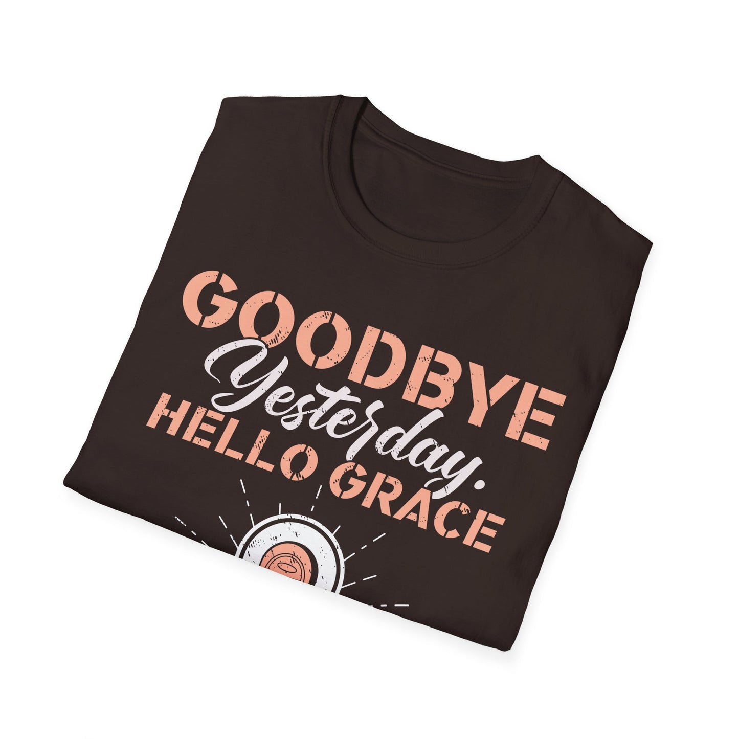 Goodbye Yesterday. Hello Grace Tee