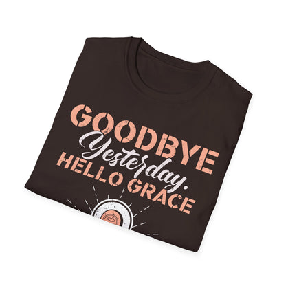 Goodbye Yesterday. Hello Grace Tee