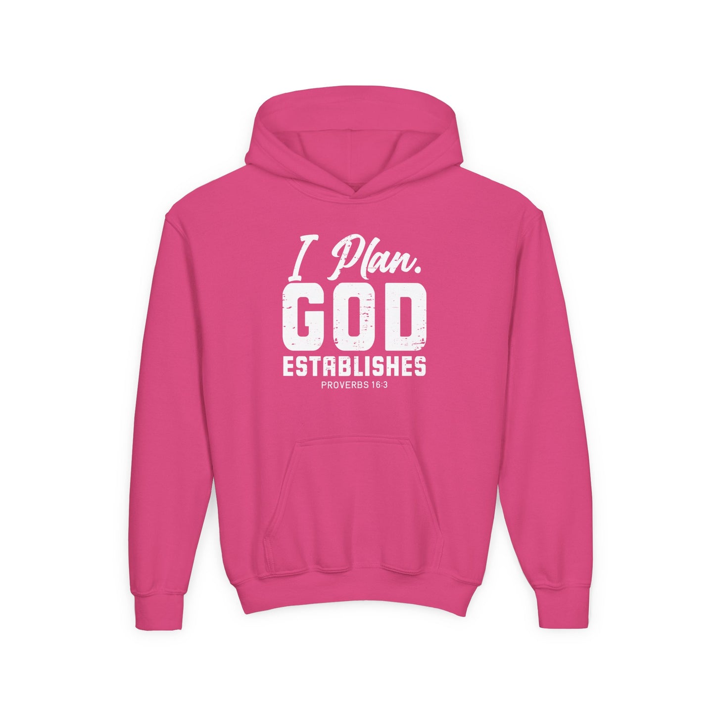 I Plan. God Establishes Youth Hoodie
