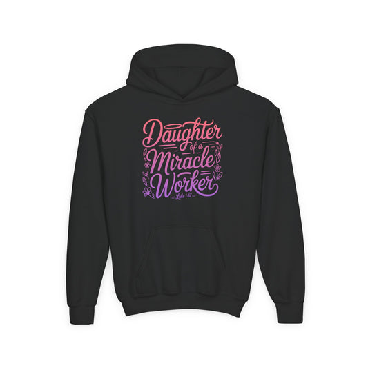 Daughter of a Miracle Worker Youth Hoodie