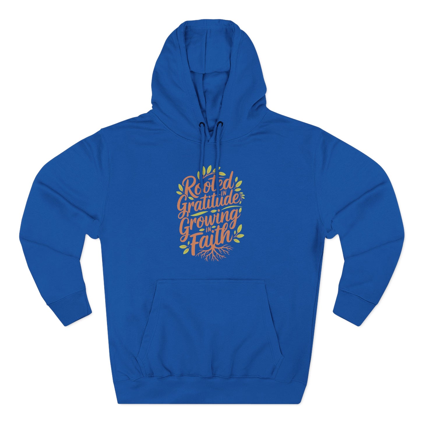 Rooted in Gratitude, Growing in Faith  Hoodie