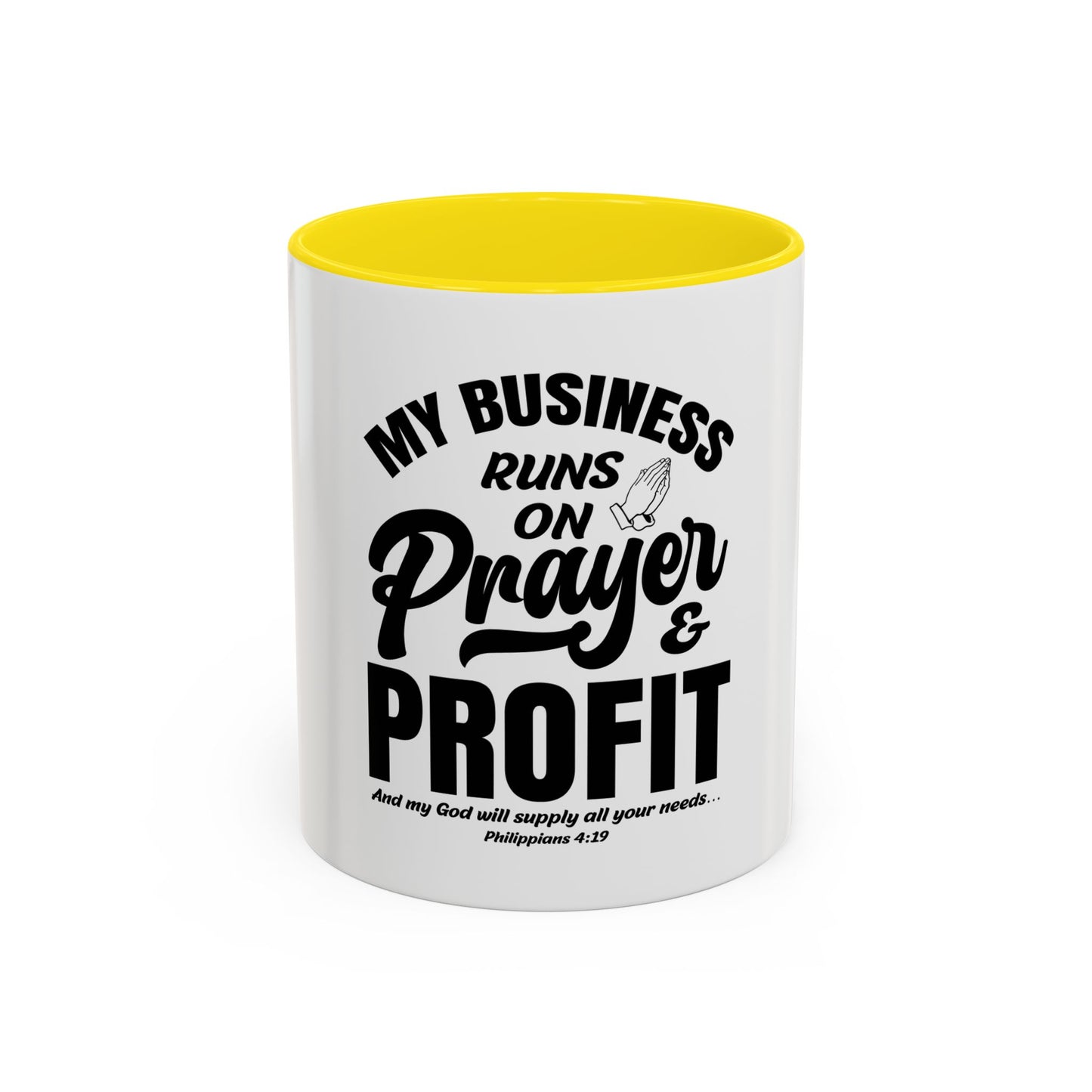 My Business Runs on Prayer & Profit Coffee Mug