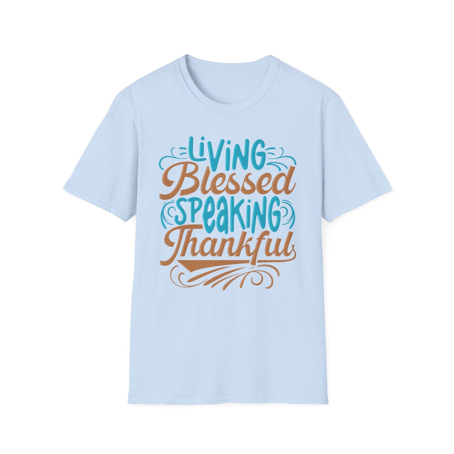 Living Blessed, Speaking Thankful Tee