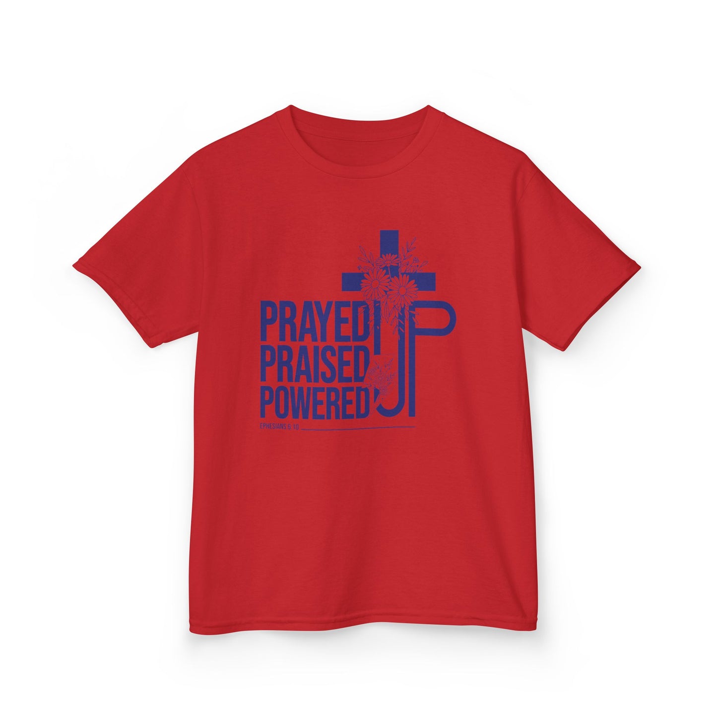 Prayed Up. Praised Up. Powered Up Kids Tee