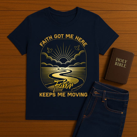 Faith Got me Here   Tee