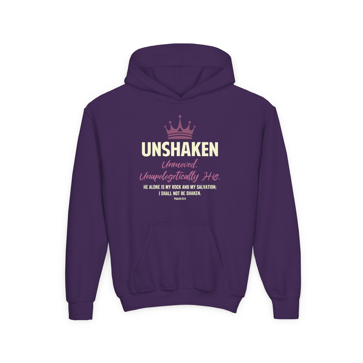 Unshaken. Unmoved. Unapologetically His Youth Hoodie