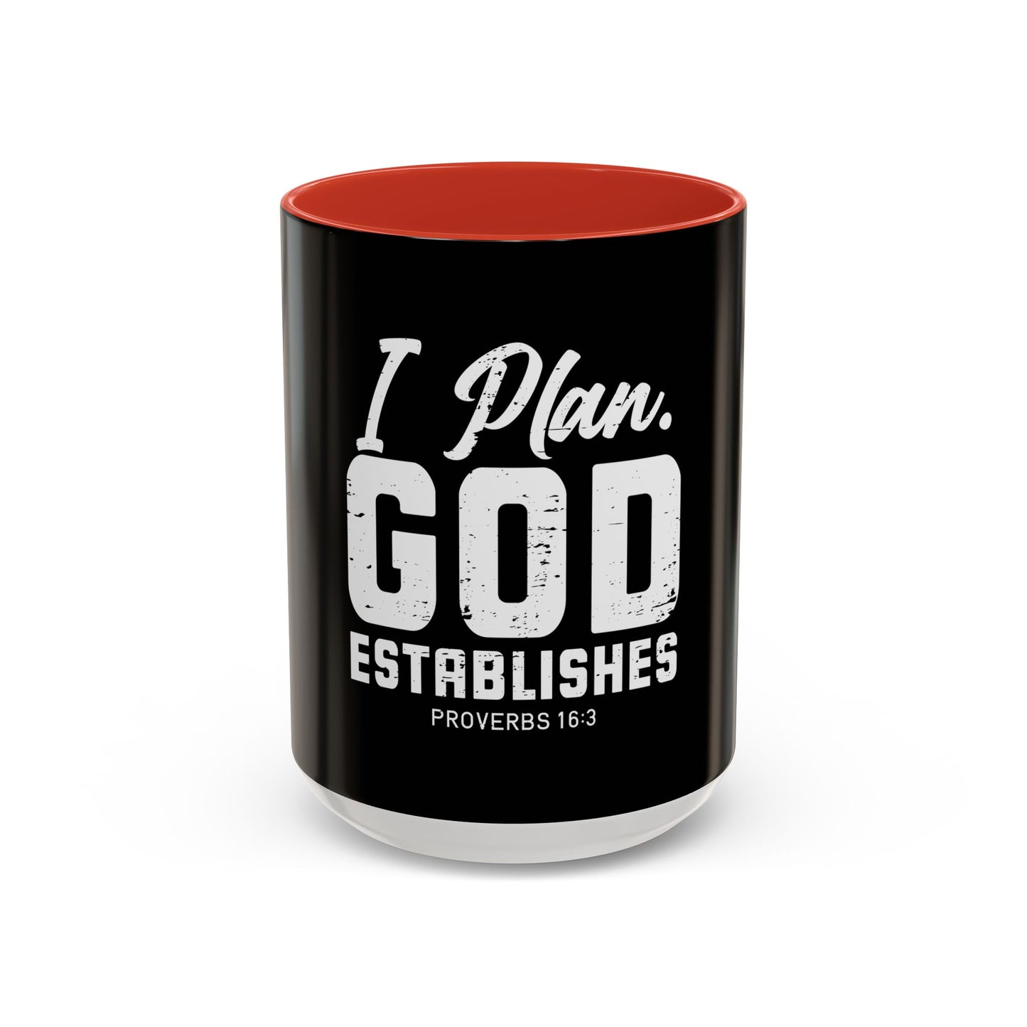 I Plan. God Establishes Coffee Mug