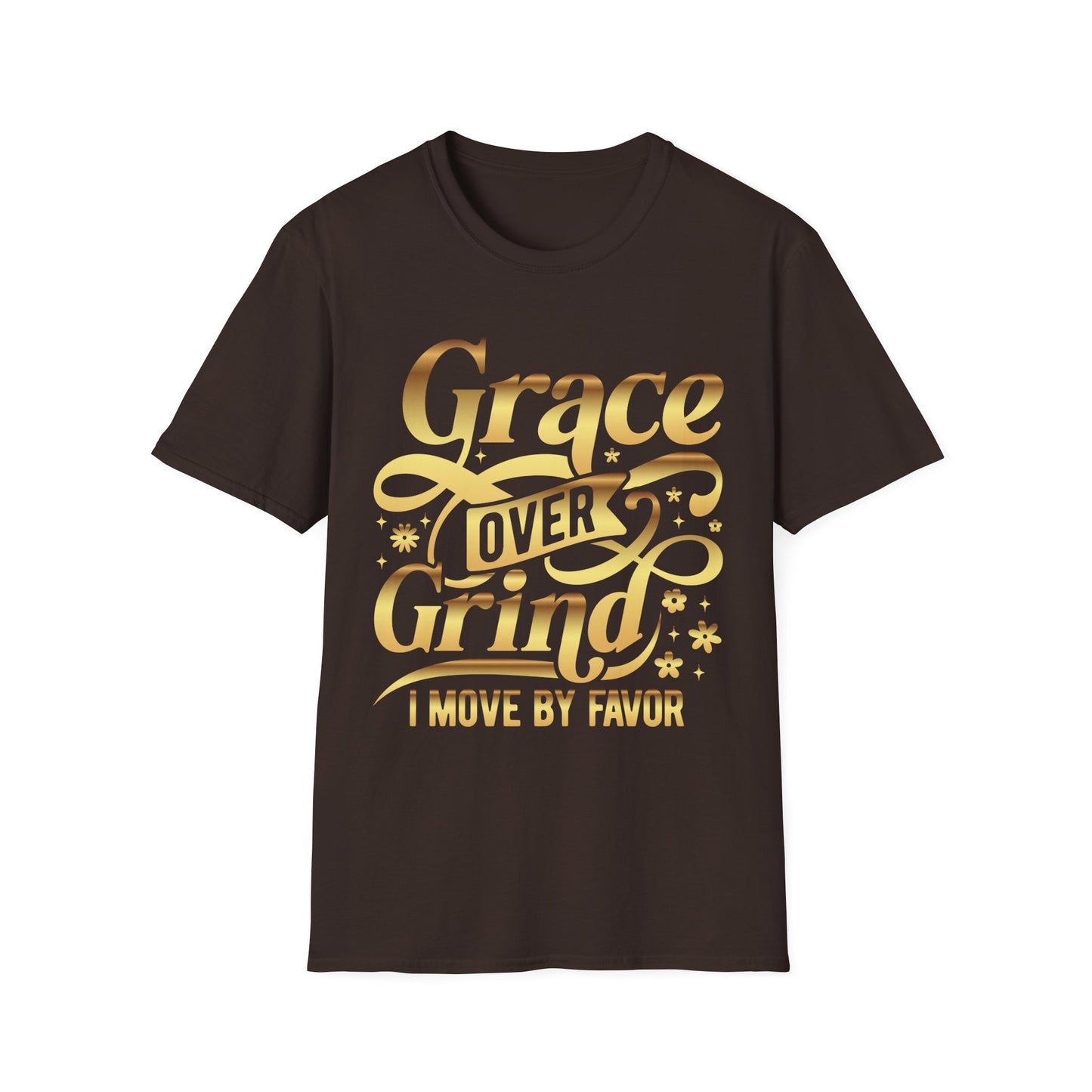Grace Over Grind. I move by Favor Tee